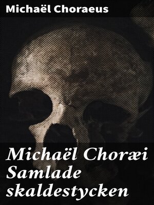 cover image of Michaël Choræi Samlade skaldestycken